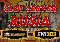 Server Luar Rusia Slot 888 Gratis Bet